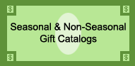Seasonal and Non-Seasonal Gift Catalogs